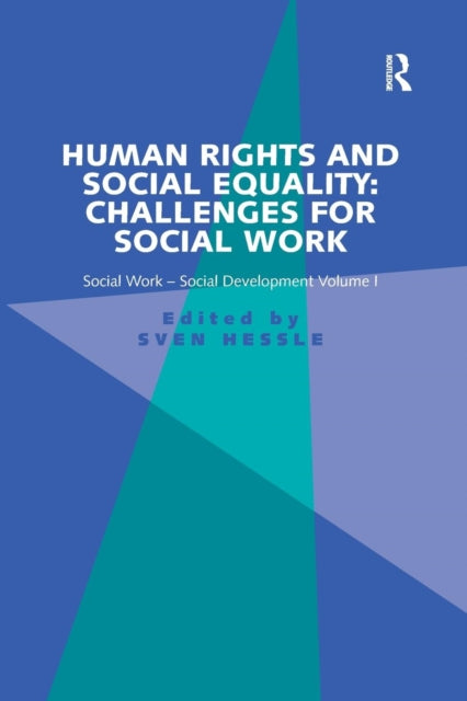 Book cover of: Human Rights and Social Equality: Challenges for Social Work. By: Sven Hessle
