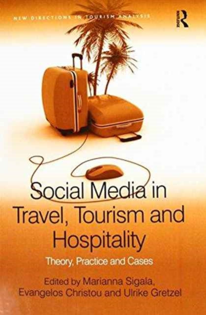 Book cover of: Social Media in Travel, Tourism and Hospitality. By: Evangelos Christou