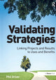 Book cover of: Validating Strategies. By: Phil Driver