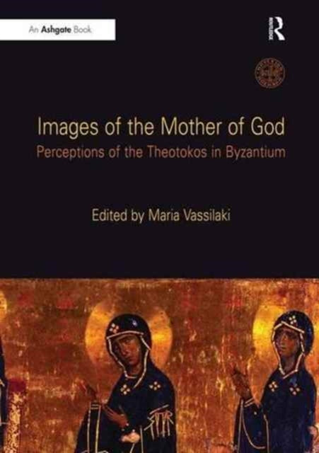 Book cover of: Images of the Mother of God. By: Maria Vassilaki