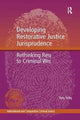 Book cover of: Developing Restorative Justice Jurisprudence. By: Tony Foley