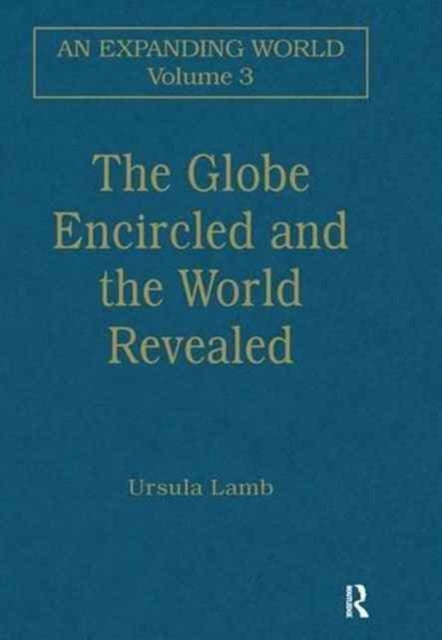 Book cover of: Globe Encircled and the World Revealed. By: Ursula Lamb