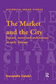 Book cover of: Market and the City. By: Donatella Calabi