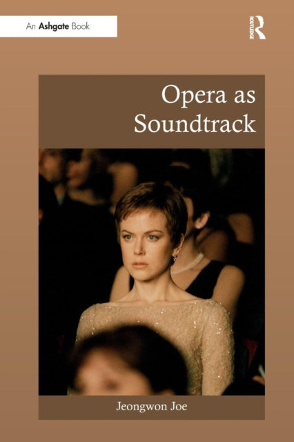Book cover of: Opera as Soundtrack. By: Jeongwon Joe