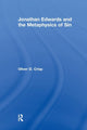 Book cover of: Jonathan Edwards and the Metaphysics of Sin. By: Oliver D. Crisp