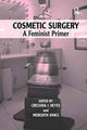 Book cover of: Cosmetic Surgery. By: Cressida J. Heyes