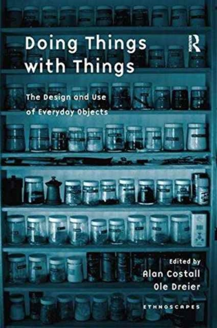 Book cover of: Doing Things with Things. By: Ole Dreier