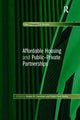 Book cover of: Affordable Housing and Public-Private Partnerships. By: Nestor M. Davidson