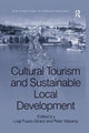 Book cover of: Cultural Tourism and Sustainable Local Development. By: Luigi Fusco Girard