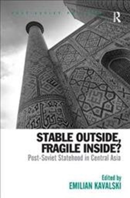 Book cover of: Stable Outside, Fragile Inside?. By: Emilian Kavalski