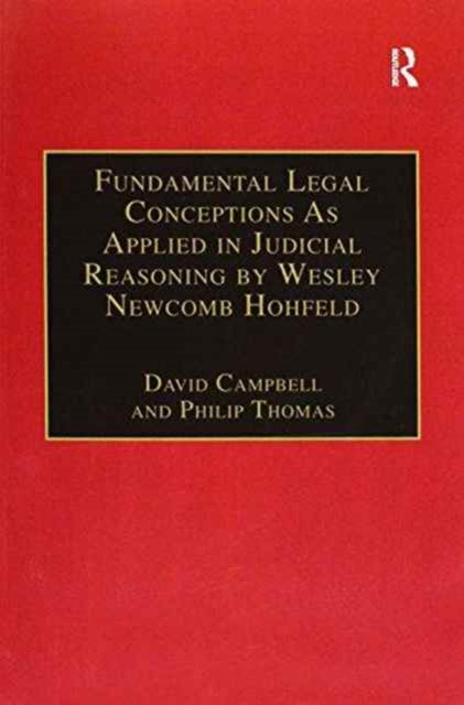Book cover of: Fundamental Legal Conceptions As Applied in Judicial Reasoning by Wesley Newcomb Hohfeld. By: Campbell, David