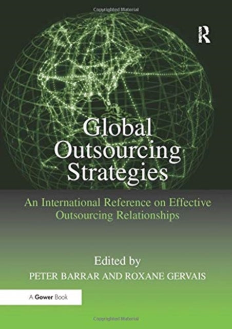 Book cover of: Global Outsourcing Strategies. By: Roxane Gervais