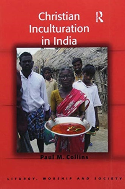 Book cover of: Christian Inculturation in India. By: Paul M. Collins