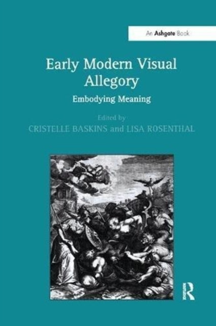 Book cover of: Early Modern Visual Allegory. By: Cristelle Baskins
