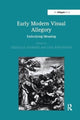 Book cover of: Early Modern Visual Allegory. By: Cristelle Baskins