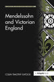 Book cover of: Mendelssohn and Victorian England. By: Colin Timothy Eatock