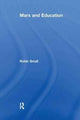 Book cover of: Marx and Education. By: Robin Small