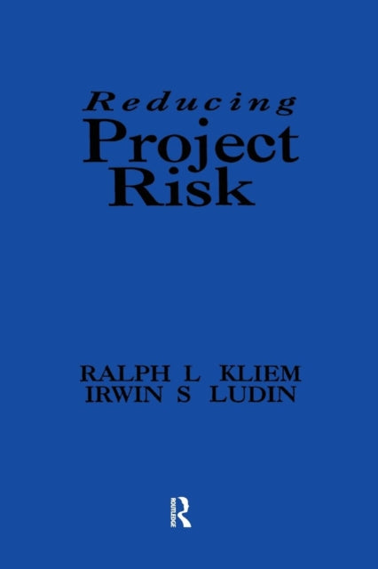 Book cover of: Reducing Project Risk
