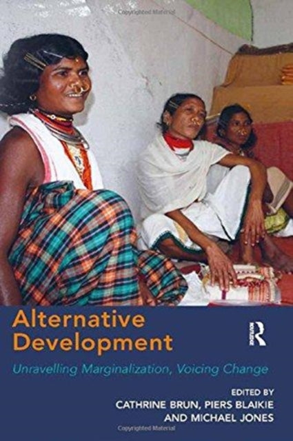 Book cover of: Alternative Development. By: Cathrine Brun
