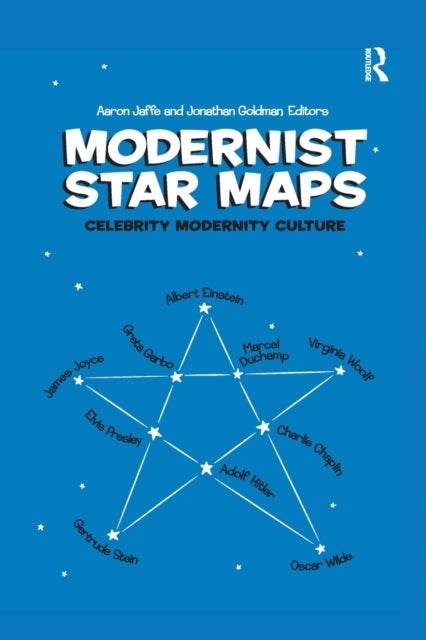 Book cover of: Modernist Star Maps. By: Aaron Jaffe