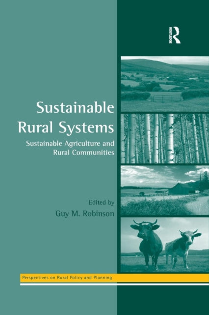 Book cover of: Sustainable Rural Systems. By: Guy Robinson