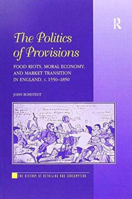 Book cover of: Politics of Provisions. By: John Bohstedt