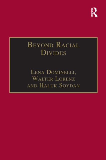 Book cover of: Beyond Racial Divides. By: Lena Dominelli