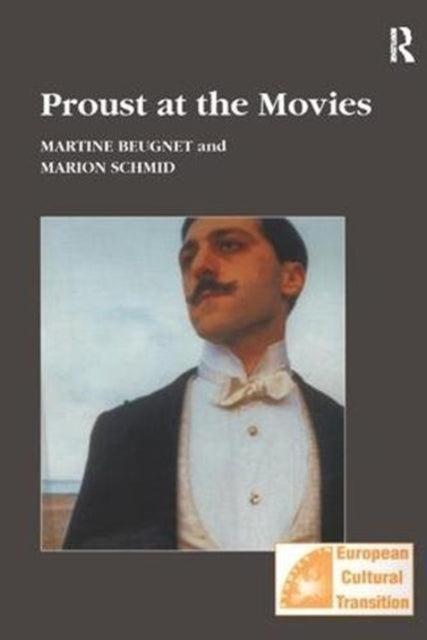 Book cover of: Proust at the Movies. By: Martine Beugnet