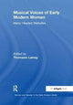 Book cover of: Musical Voices of Early Modern Women. By: Thomasin LaMay