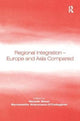 Book cover of: Regional Integration – Europe and Asia Compared. By: Woosik Moon