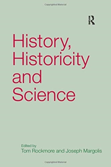 Book cover of: History, Historicity and Science. By: Joseph Margolis