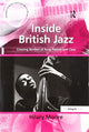 Book cover of: Inside British Jazz. By: Hilary Moore