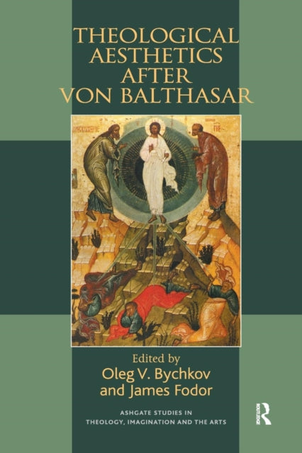 Book cover of: Theological Aesthetics after von Balthasar. By: Stan Hawkins