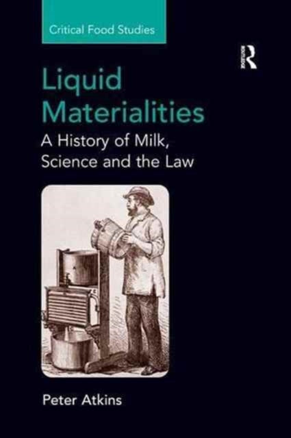 Book cover of: Liquid Materialities. By: Peter Atkins