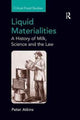 Book cover of: Liquid Materialities. By: Peter Atkins
