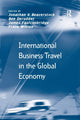 Book cover of: International Business Travel in the Global Economy. By: Ben Derudder