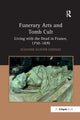 Book cover of: Funerary Arts and Tomb Cult. By: Suzanne Glover Lindsay