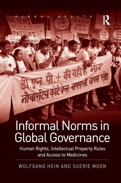 Book cover of: Informal Norms in Global Governance. By: Wolfgang Hein