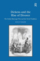 Book cover of: Dickens and the Rise of Divorce. By: Kelly Hager