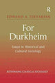 Book cover of: For Durkheim. By: Edward A. Tiryakian