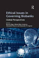 Book cover of: Ethical Issues in Governing Biobanks. By: Nikola Biller-Andorno