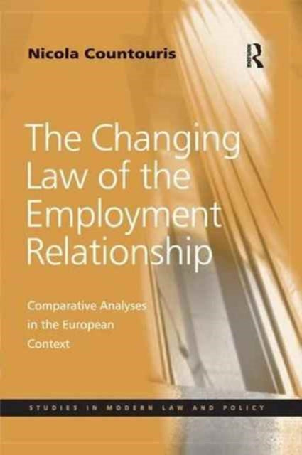 Book cover of: Changing Law of the Employment Relationship. By: Nicola Countouris