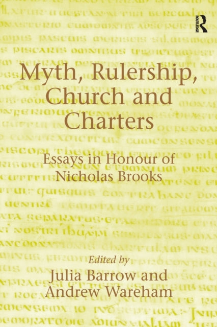 Book cover of: Myth, Rulership, Church and Charters. By: Andrew Wareham