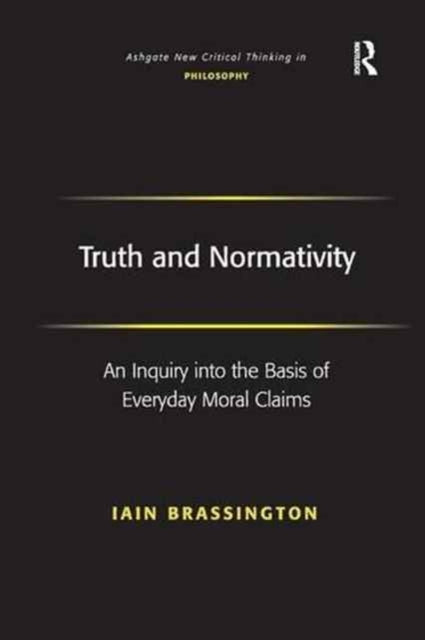 Book cover of: Truth and Normativity. By: Iain Brassington
