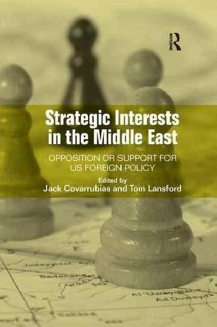 Book cover of: Strategic Interests in the Middle East. By: Jack Covarrubias