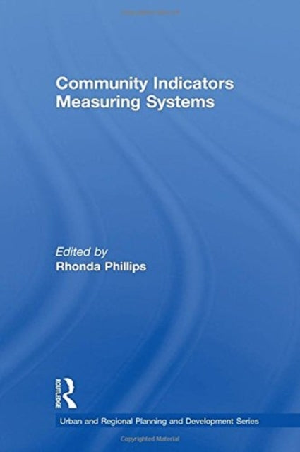 Book cover of: Community Indicators Measuring Systems. By: Rhonda Phillips
