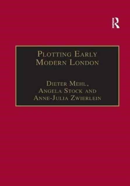 Book cover of: Plotting Early Modern London. By: Dieter Mehl