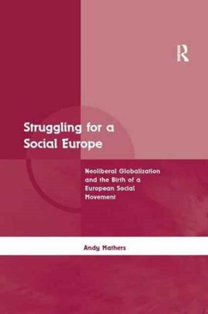 Book cover of: Struggling for a Social Europe. By: Andy Mathers