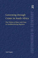 Book cover of: Governing through Crime in South Africa. By: Gail Super