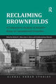 Book cover of: Reclaiming Brownfields. By: Richard C. Hula